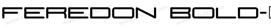 Feredon Bold字体转换
